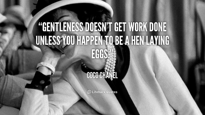 Coco Chanel encouraging quote