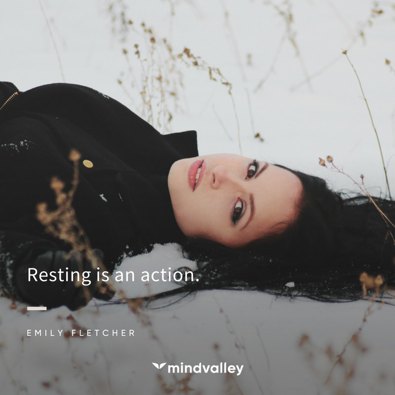 Resting is an action - Emily Fletcher quote.jpg