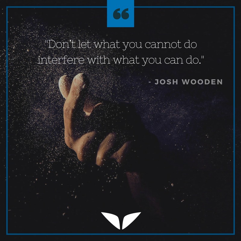 Josh Wooden Encouraging Quotes