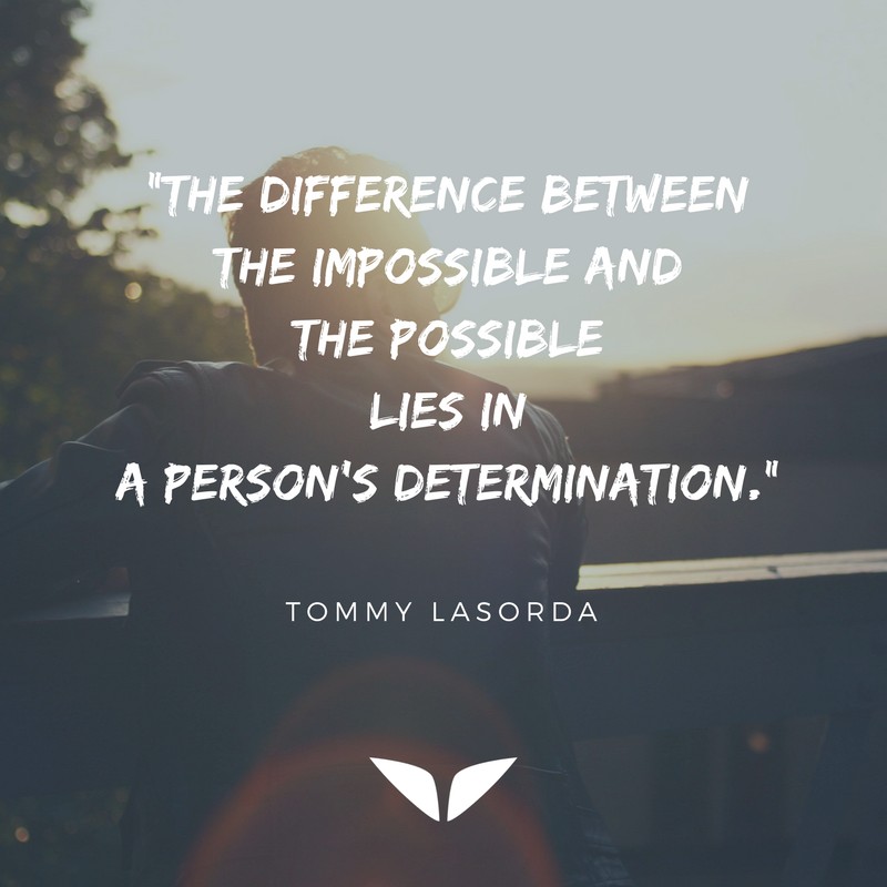 Tommy Lasorda Encouraging Quotes
